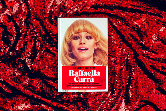 Se publica El Arte de Ser Raffaella Carrà fantasticmag